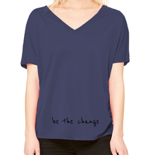 'Be the Change' Slouchy V-neck T-Shirt